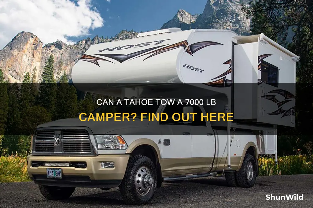 can a tahoe pull a 7000 lb camper