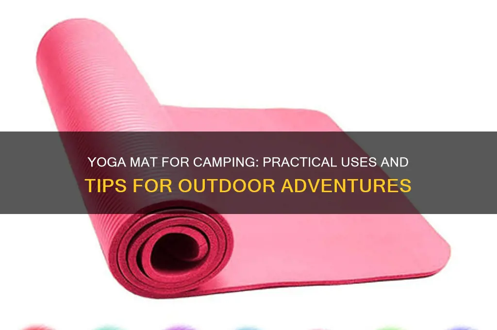can a yoga mat be used for camping