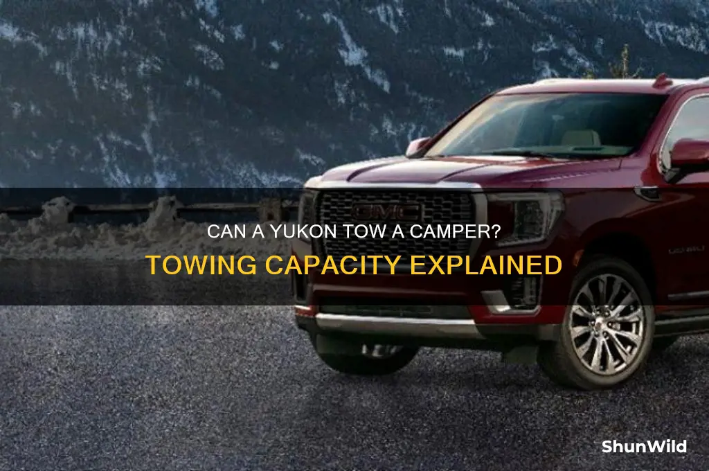 can a yukon tow a camper