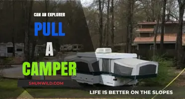 Can an Explorer Tow a Camper? Exploring Vehicle Capabilities