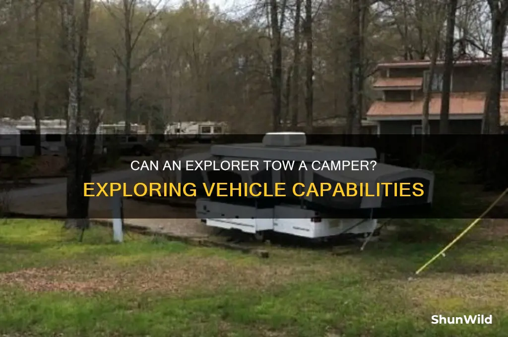 can an explorer pull a camper