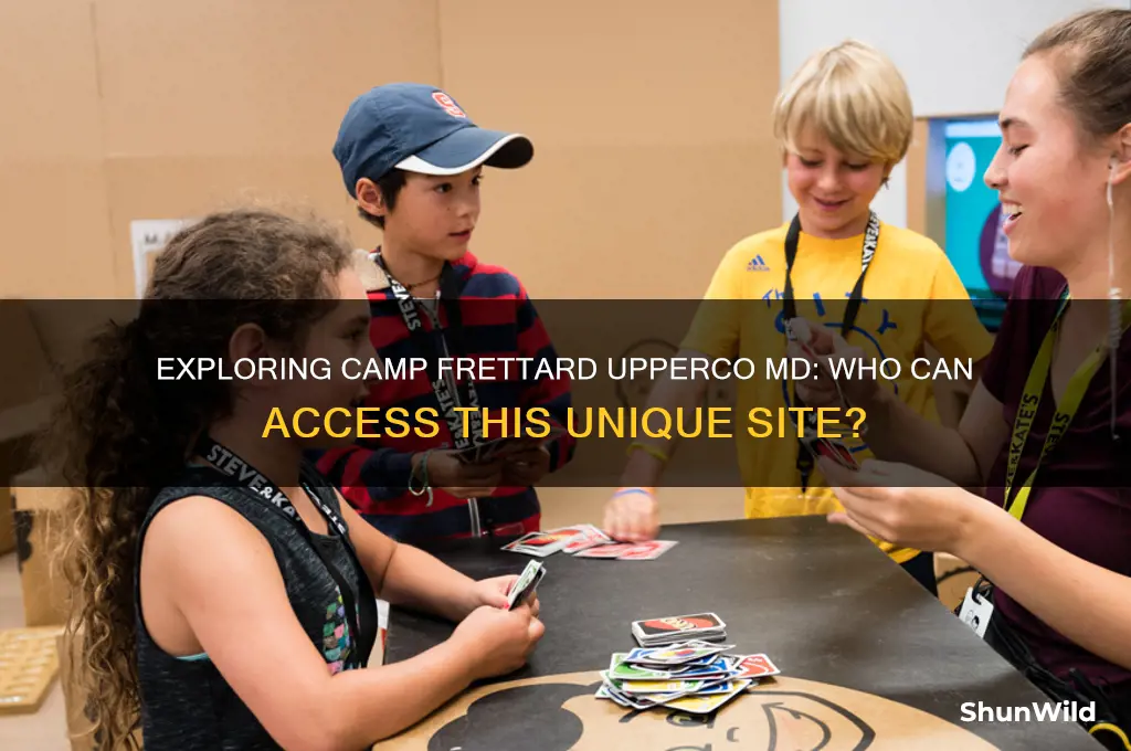 can anyone get on camp frettard upperco md