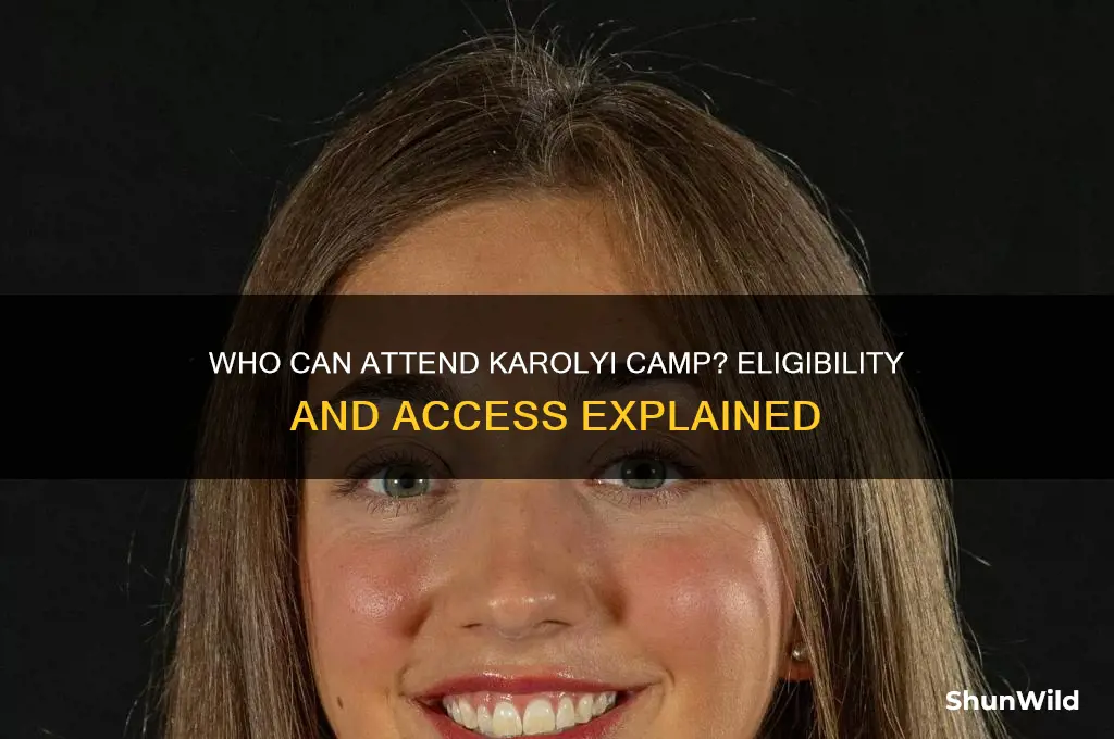 can anyone go to karolyi camp