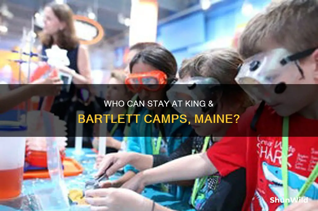 can anyone stay at king and bartlett camps maine