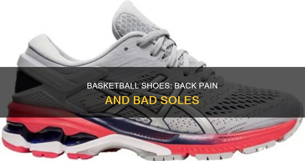 can bad basketball shoes affect your back