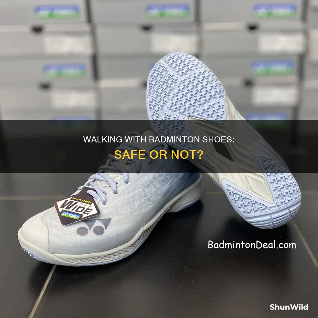 can badminton shoes be used for walking