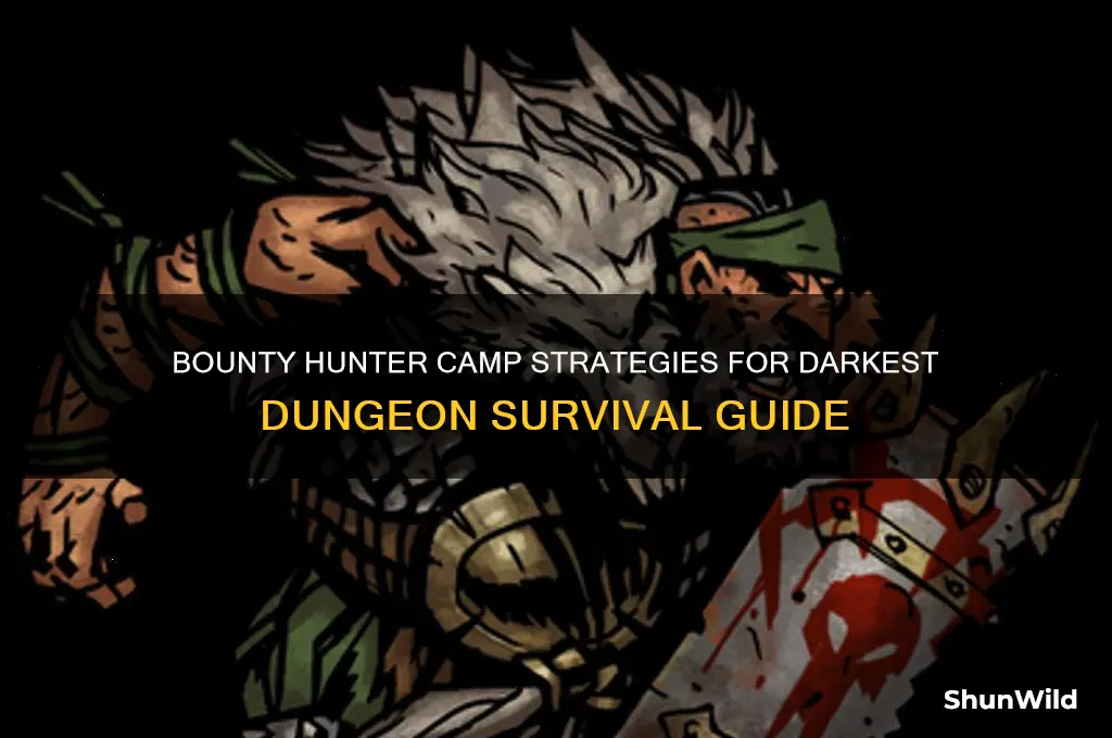 can bounty hunter camp darkest dungeon