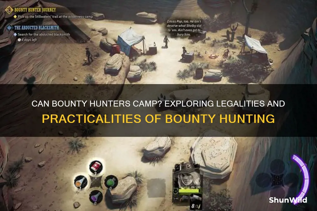 can bounty hunter camp