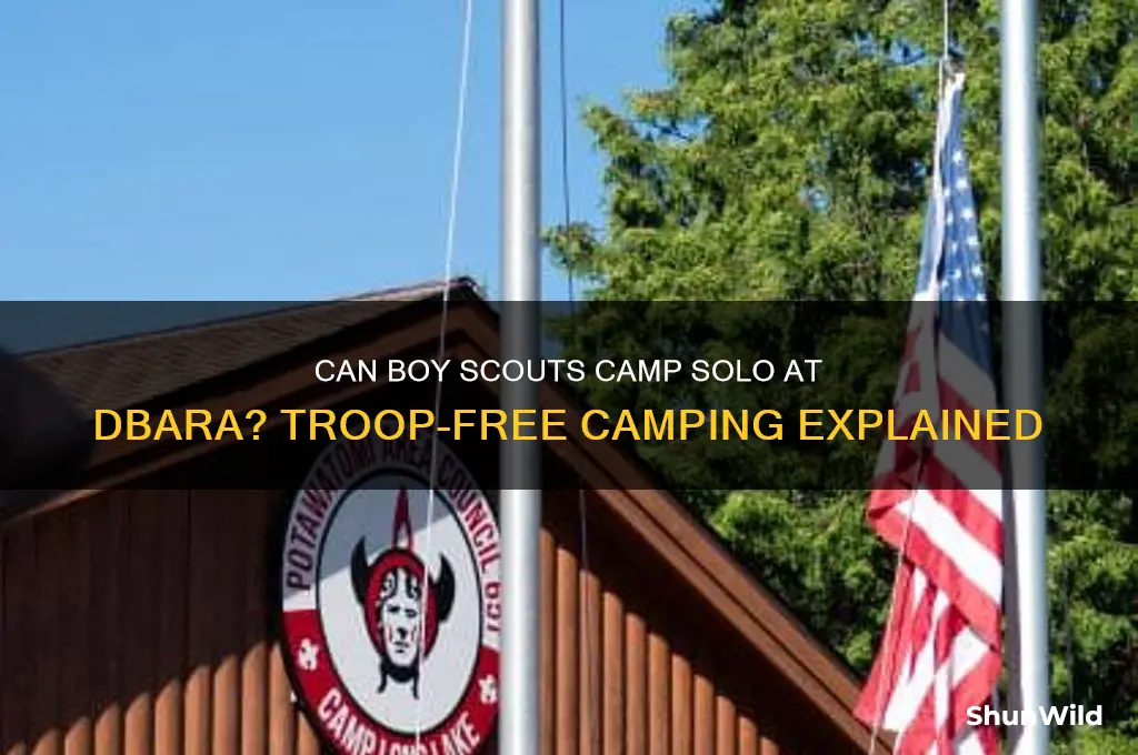 can boy scouts camp without their troop at dbara