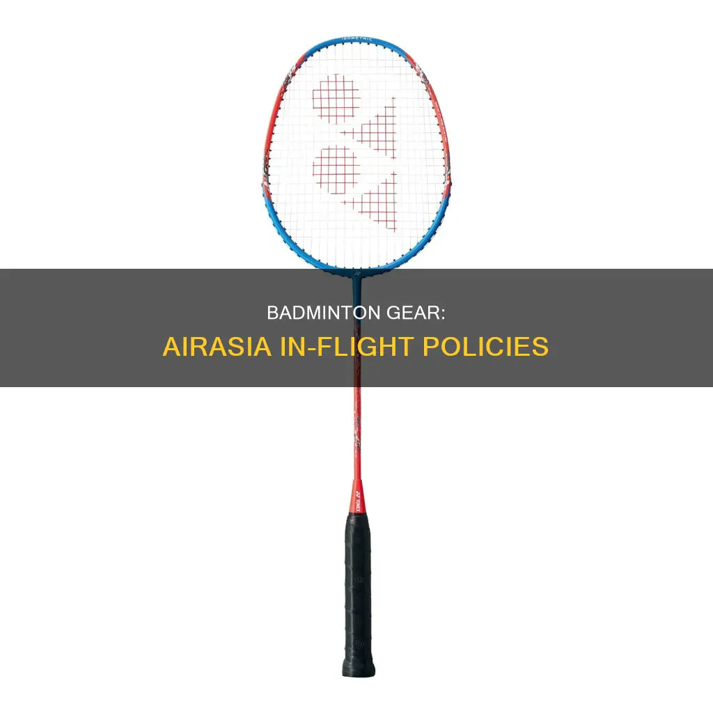 can bring badminton racket on plane airasia