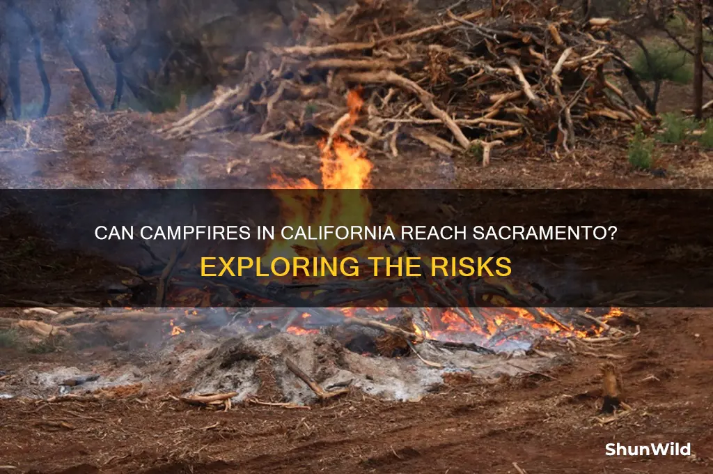 can camp fire reach sacramento
