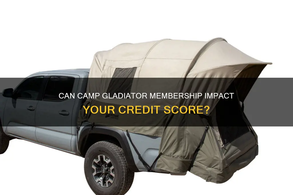 can camp gladiator affect your credit score