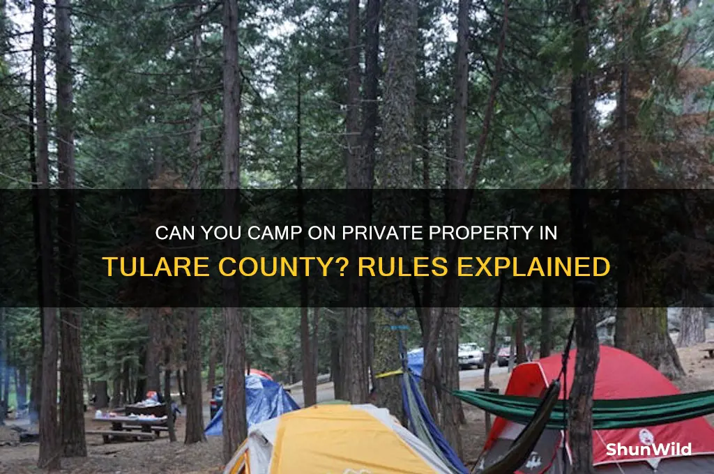 can camp on my property tulare county