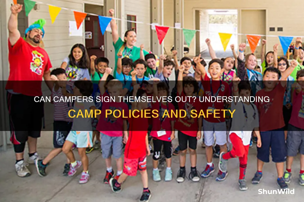 can campers sign themselves out of camp