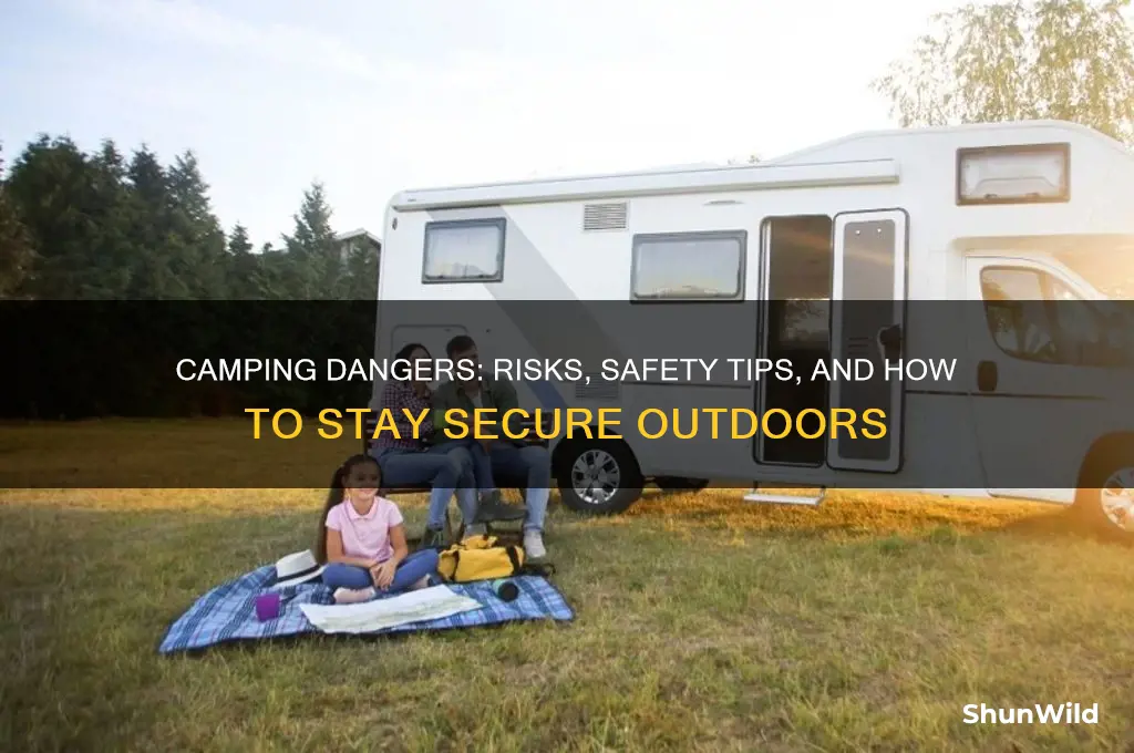 can camping be dangerous