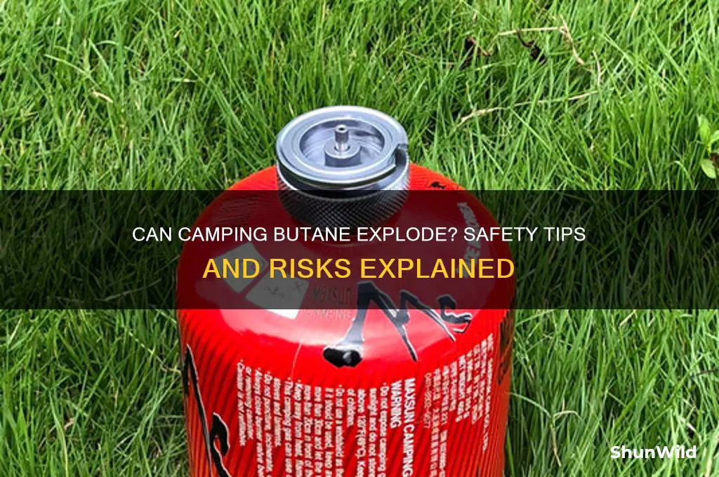 can camping butane explode