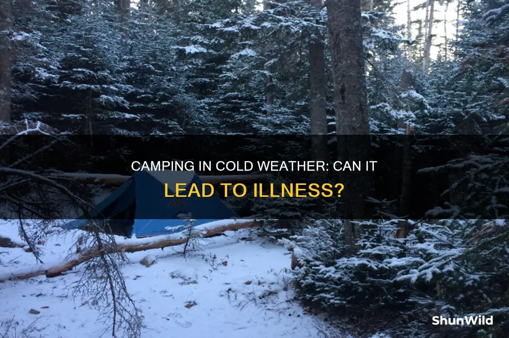 can camping in cold make you sick