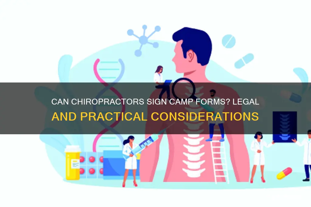 can chiropractors sign camp forms