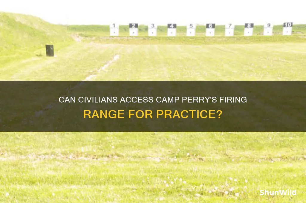 can civilians get range time at camp perry