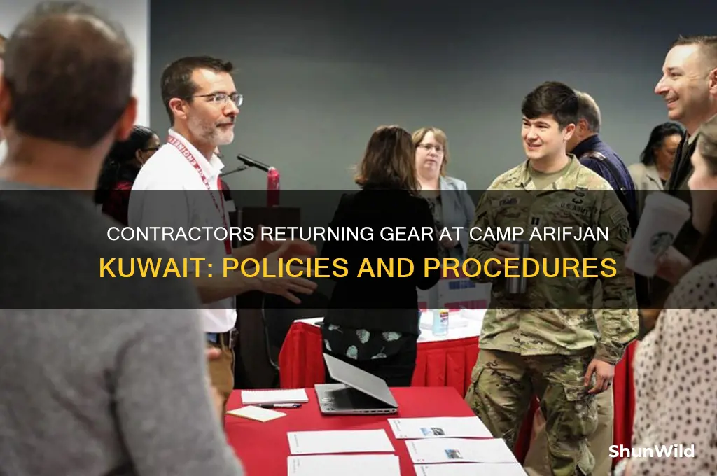 can contractors turn in gear at camp arifjan kuwait