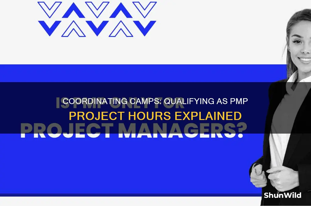 can coordinating camps consider as pmp project hours