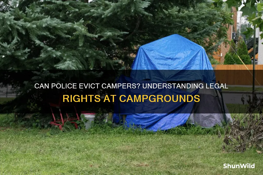 can cops evict at camp grounds