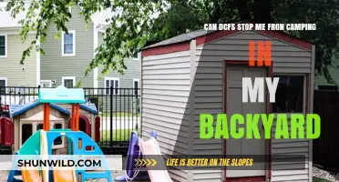 Can DCFS Restrict Backyard Camping? Understanding Your Rights and Limits