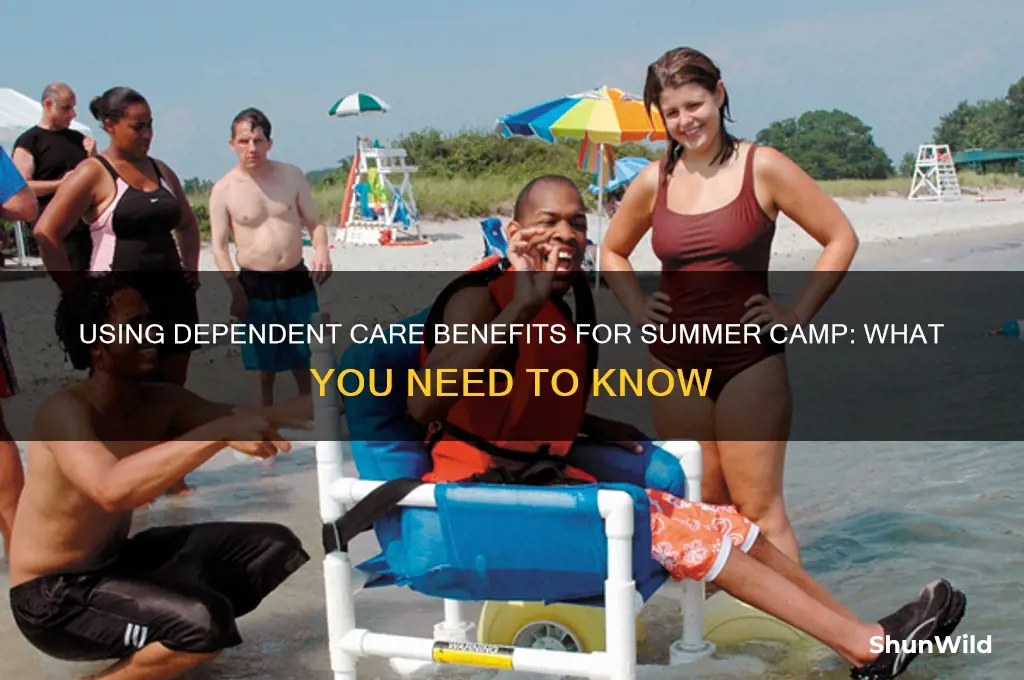 can dependent care be used for summer camp