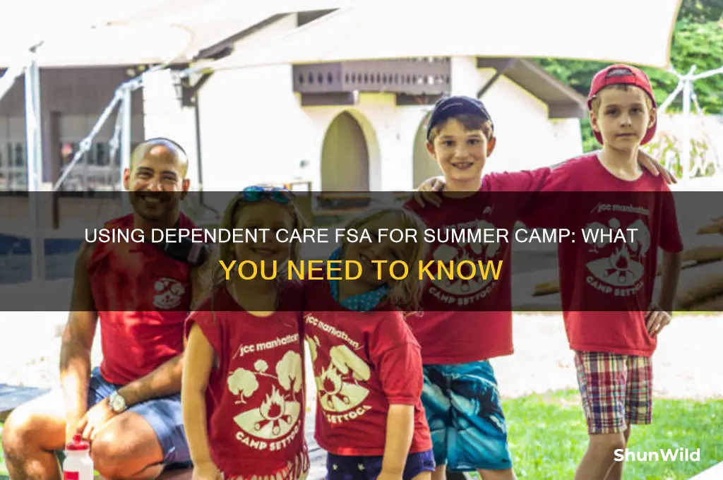 can dependent care fsa be used for summer camp