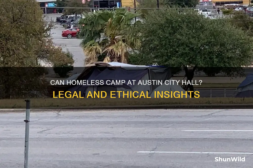 can homeless camp at austing city hall