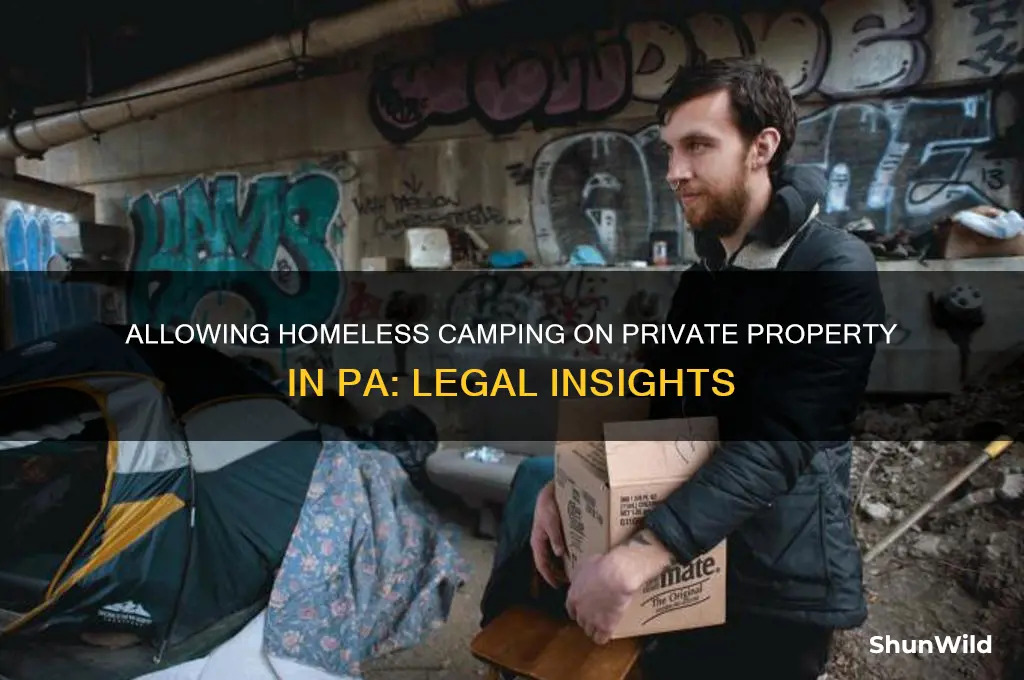 can i allow homeless to camp on my property pa