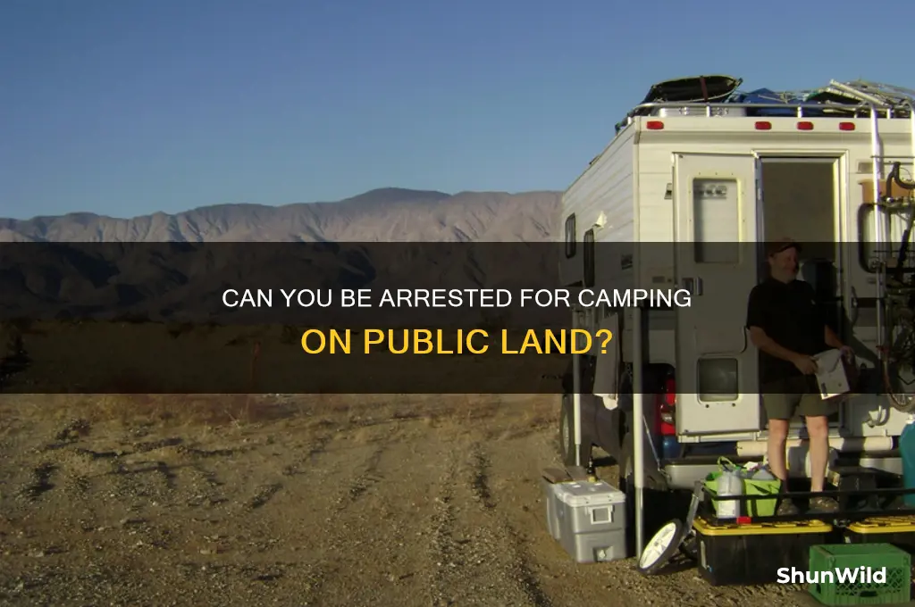 can i be arrested if caught camping on public land