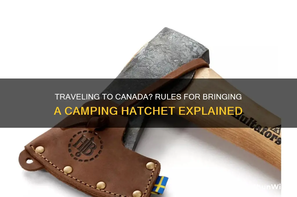 can i bring a camping hatchet to canada
