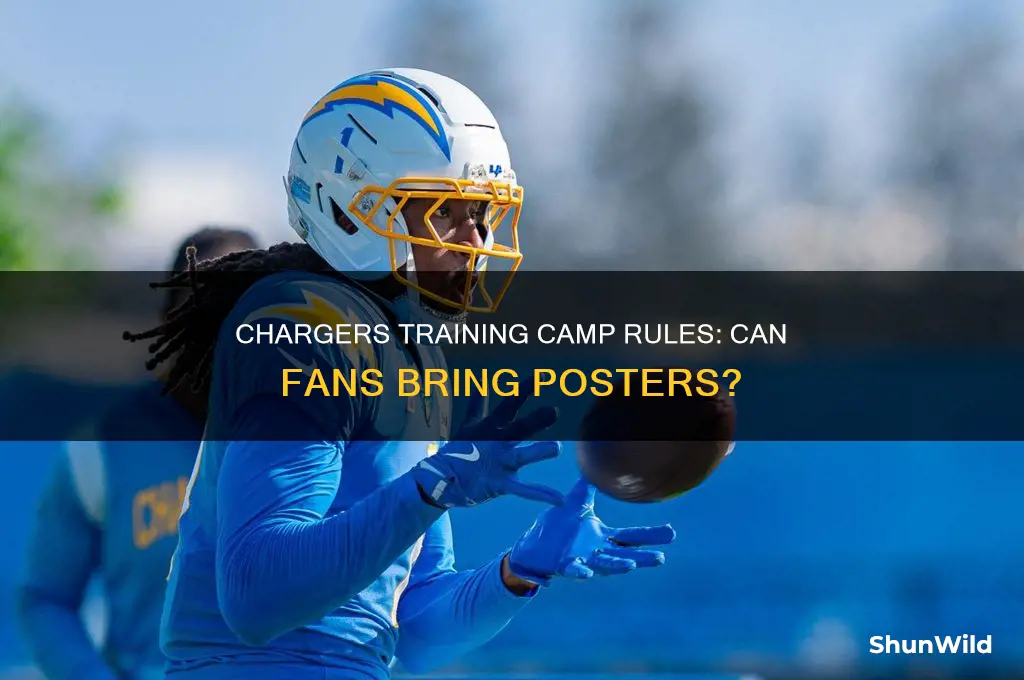 can i bring a poster to chargers training camp