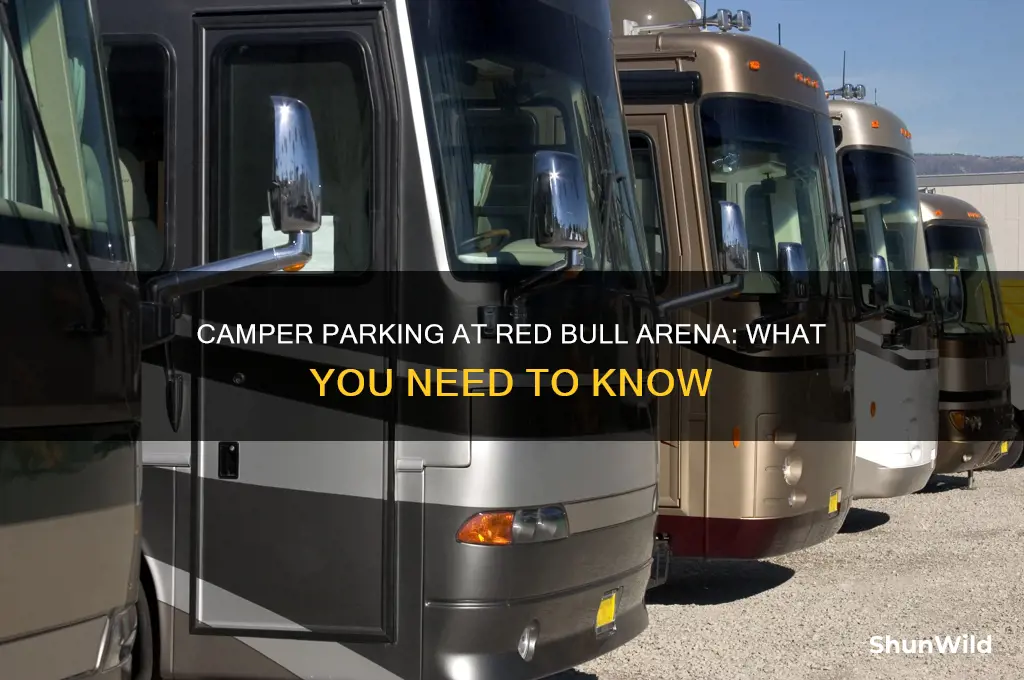can i bring my camper to red bull arena