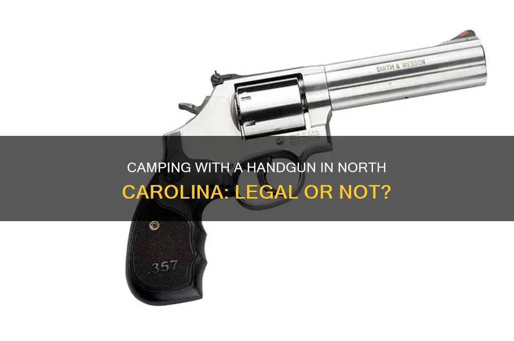 can i bring my handgun while camping in north carolina