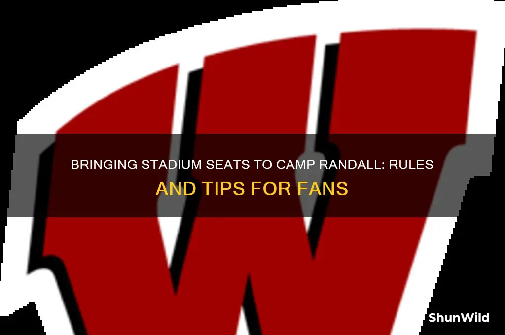 can i bring stadium seats into camp randall stadium