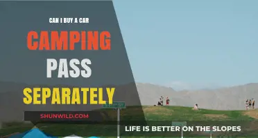 Car Camping Pass Purchase: Can You Buy It Separately?