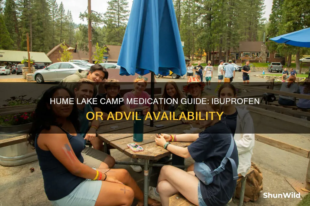 can i buy ibprofen or advil at hume lake camp