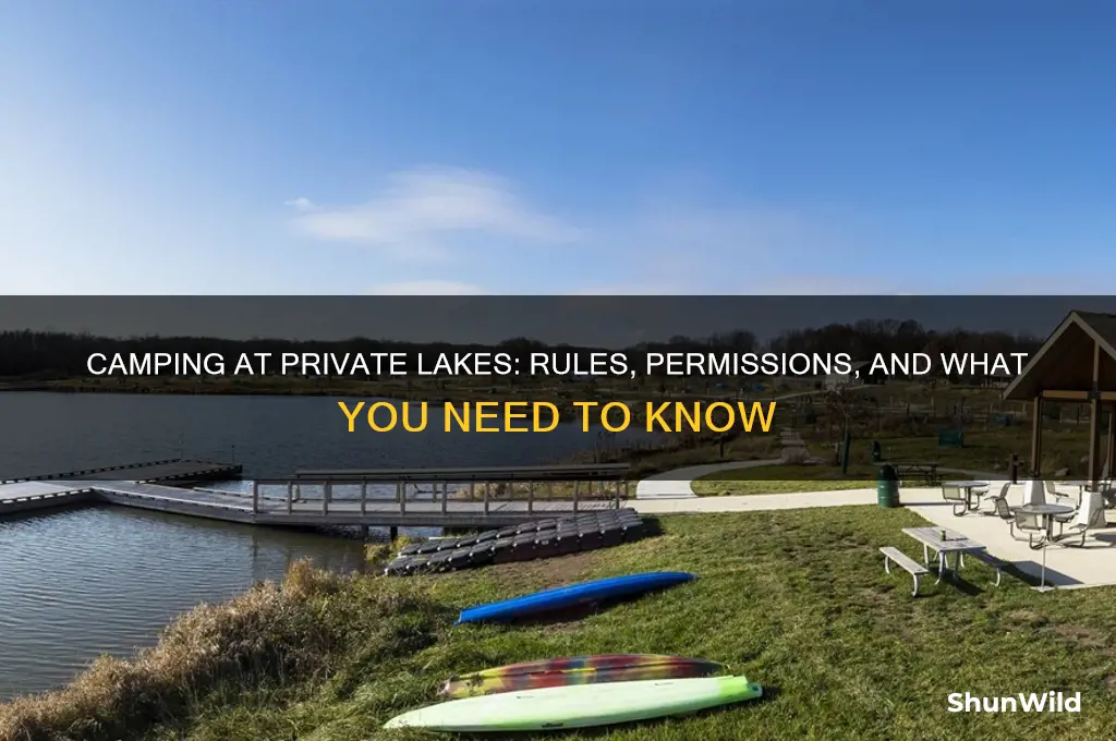 can i camp at a private lake