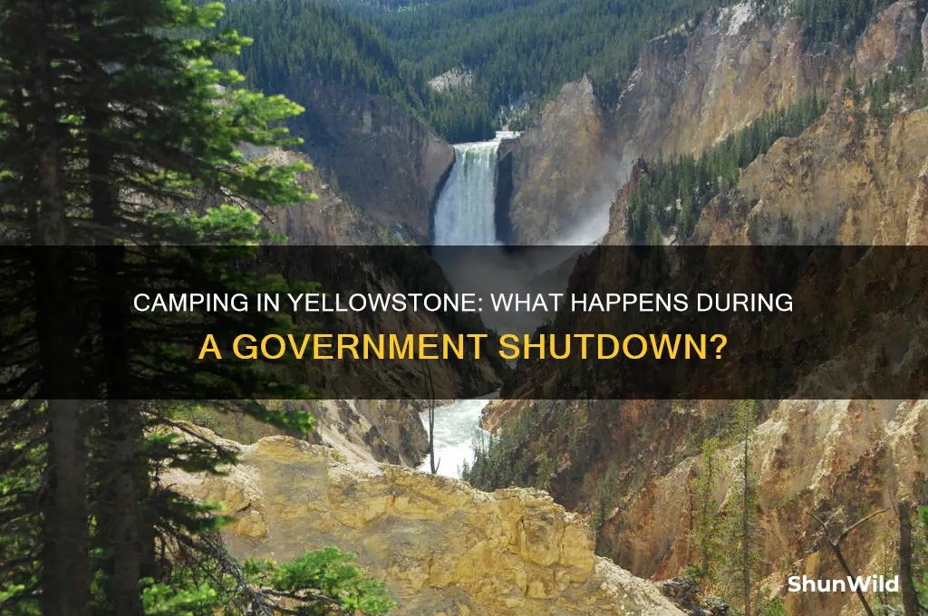 can i camp at yellowstone during the government shutdown