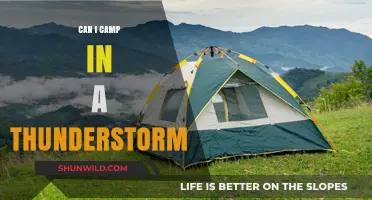 Camping in Thunderstorms: Safety Tips and Risks to Consider