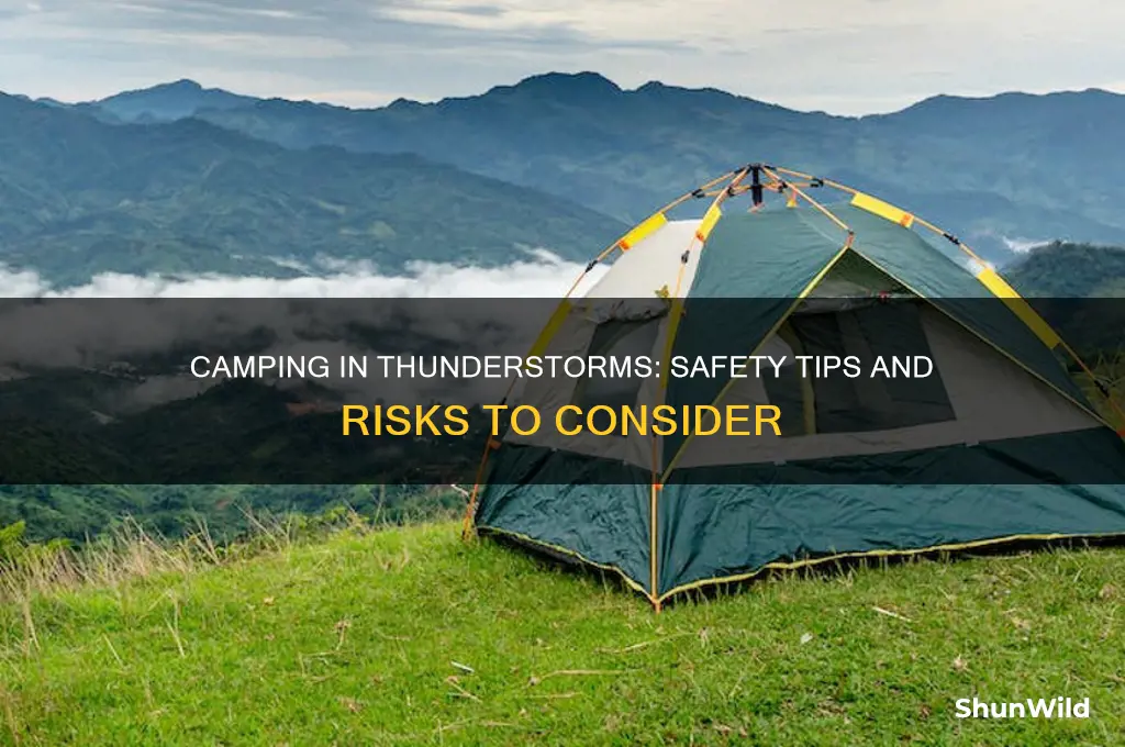 can i camp in a thunderstorm