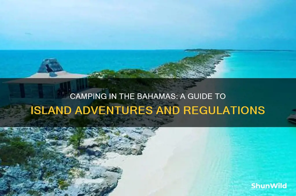 can i camp in bahamas