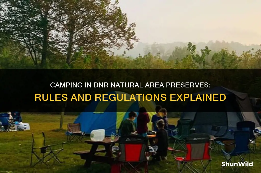 can i camp in dnr natural area preserves