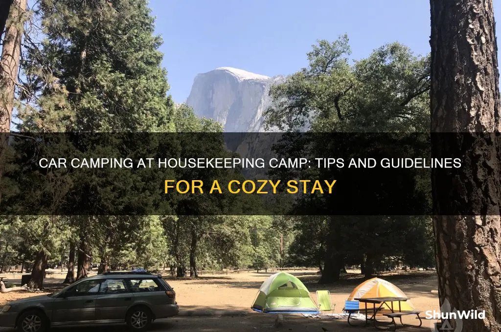 can i camp in my car at houskeeping camp