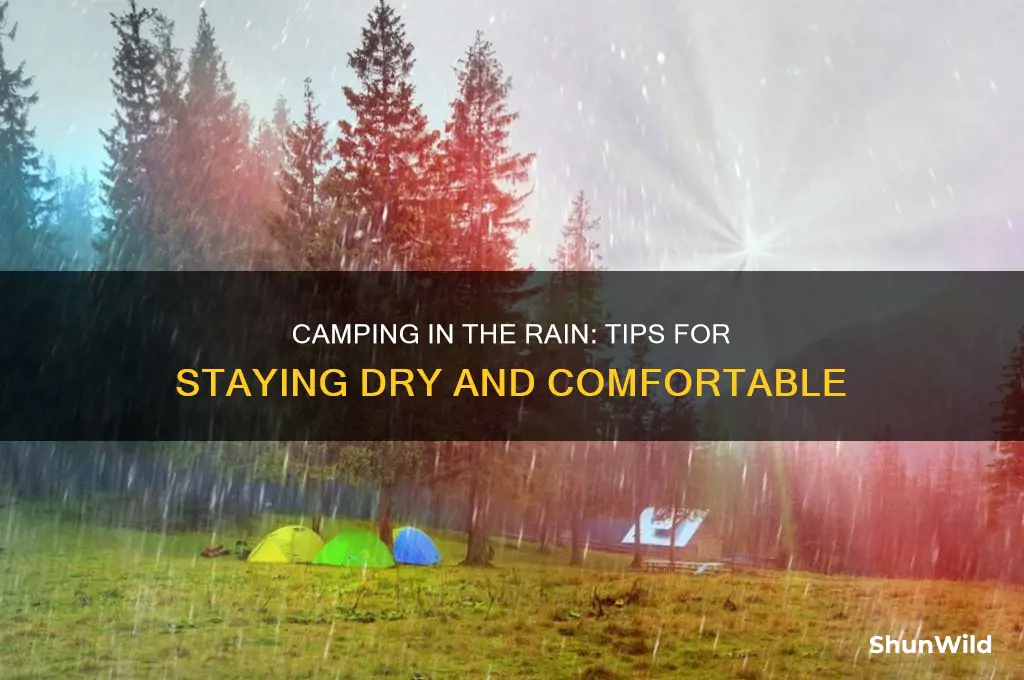 can i camp in rain