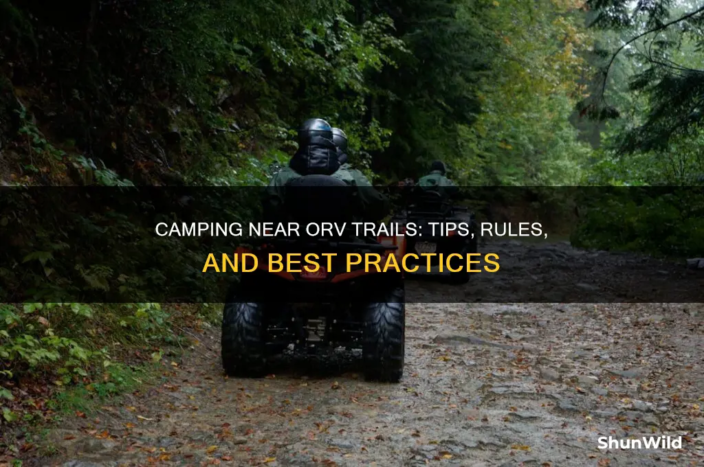 can i camp near in orv trail