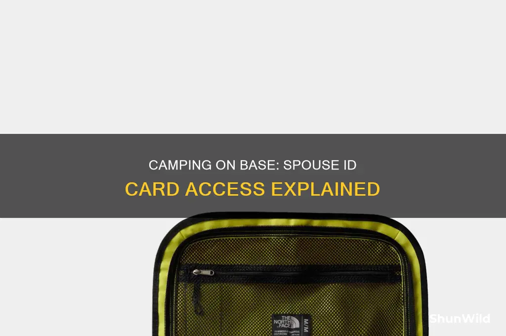 can i camp on base with a spose id card
