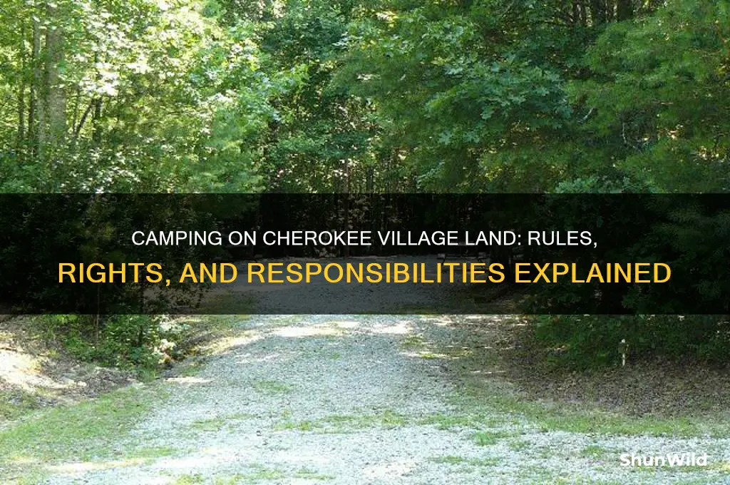 can i camp on my cherokee village land